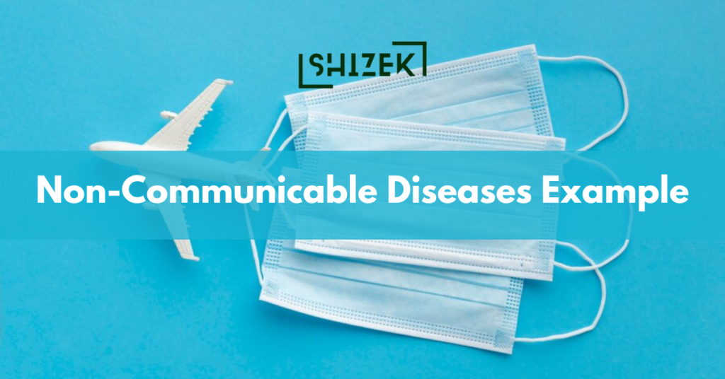 non communicable diseases example