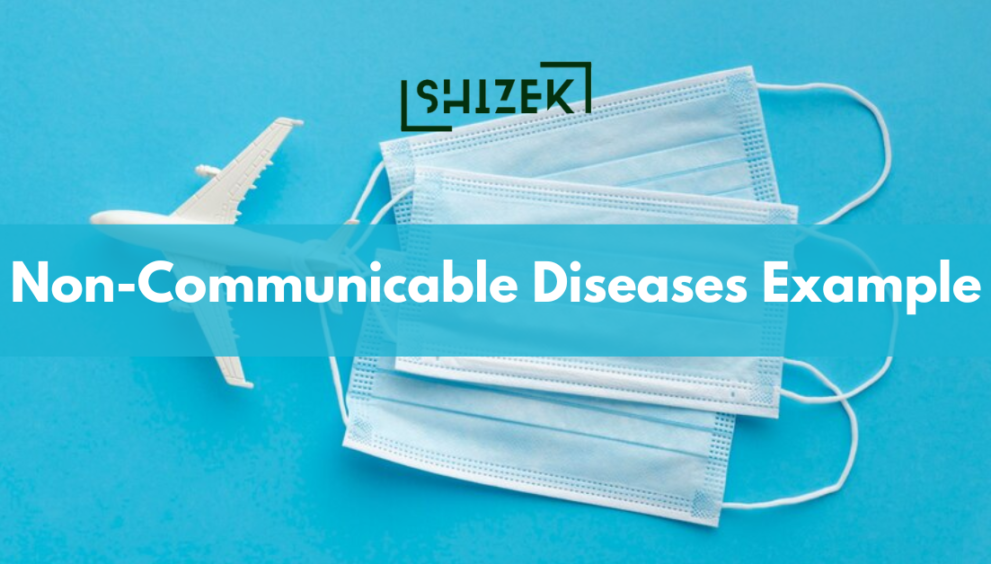 non communicable diseases example