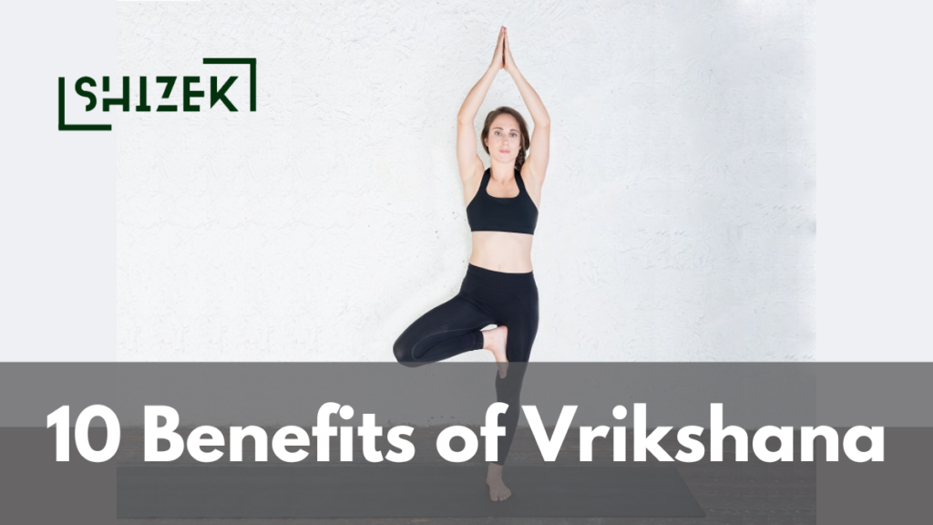 10 Benefits of Vrikshasana