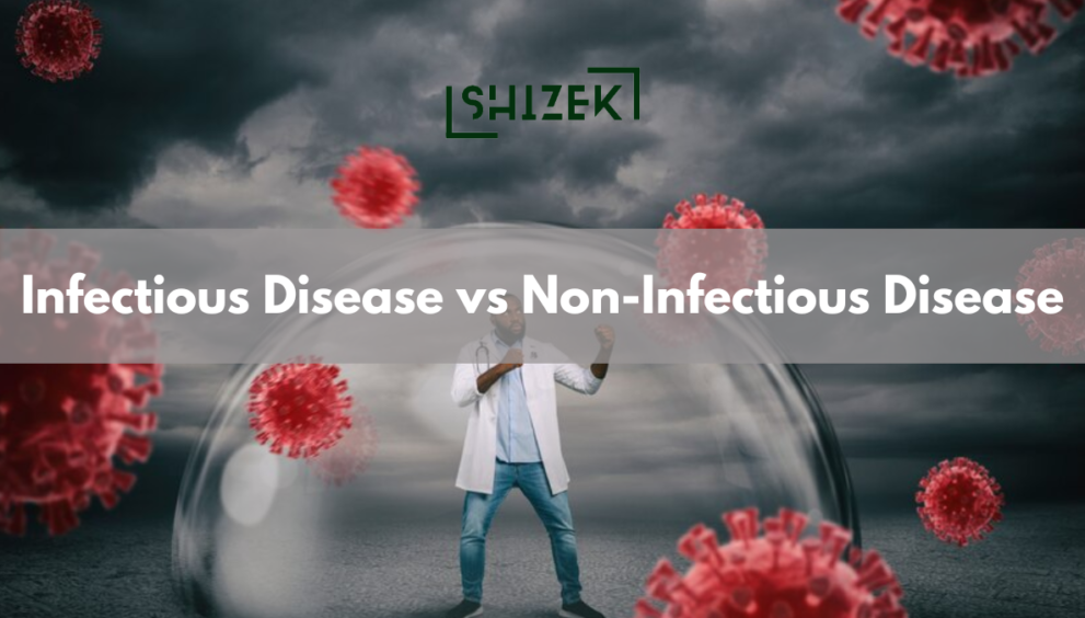 difference between infectious and non-infectious disease