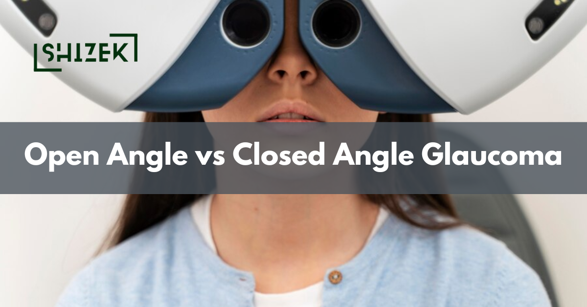 Difference Between Open Angle and Closed Angle Glaucoma