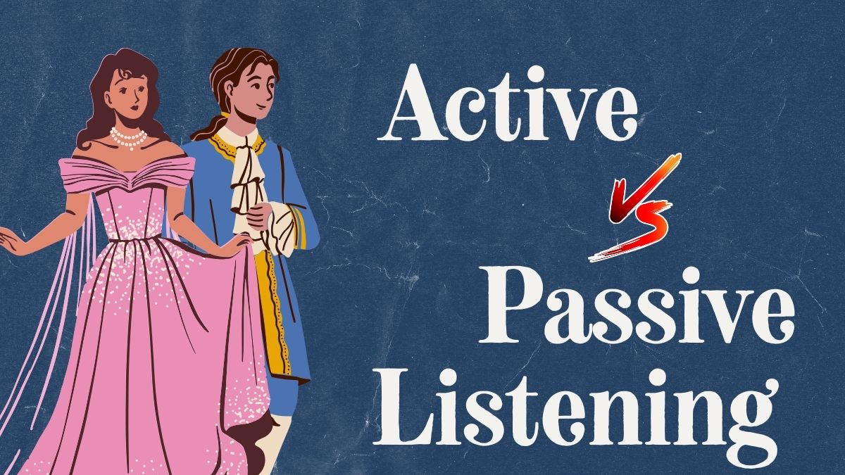 Difference Between Active and Passive Listening