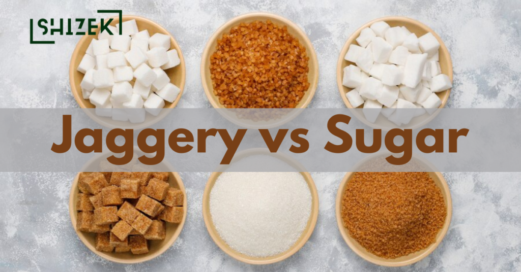 difference between jagger and sugar: jaggery vs sugar