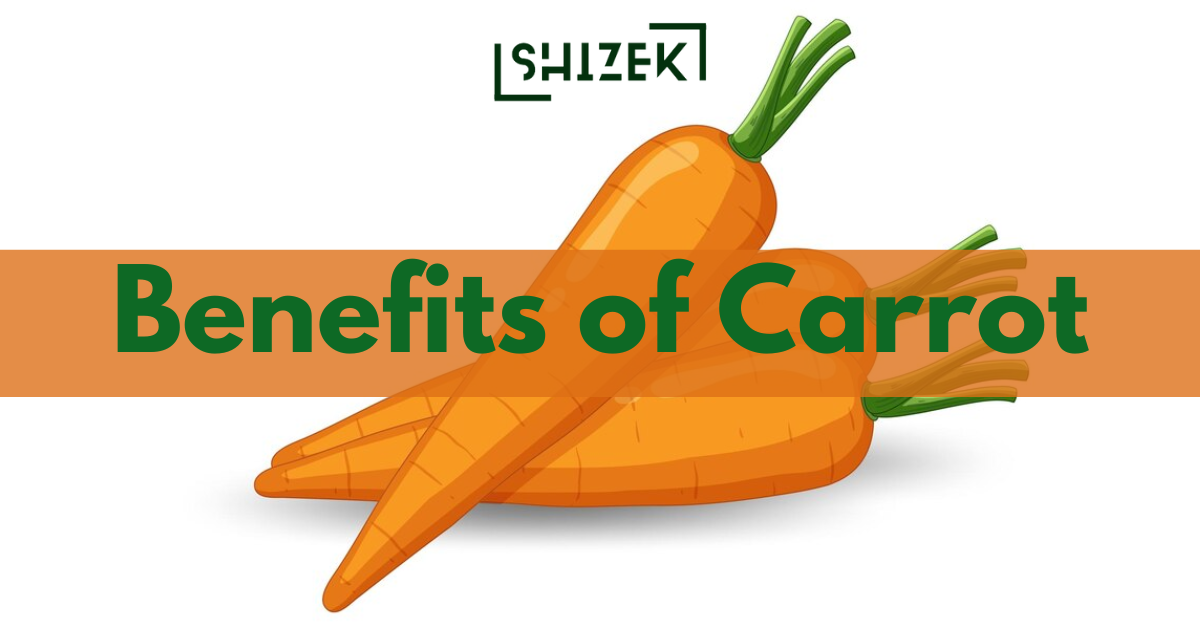 Benefits of Carrot