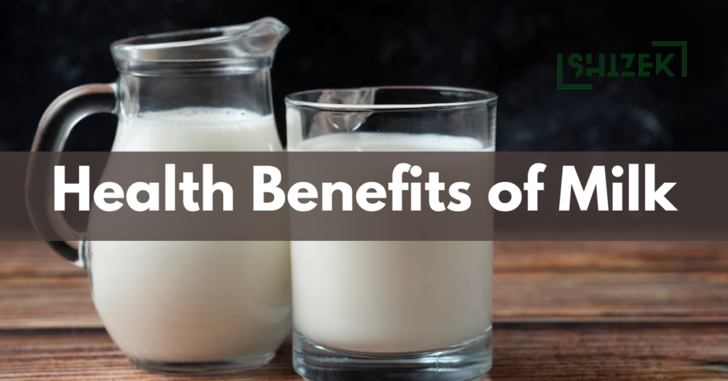 Health Benefits of Milk